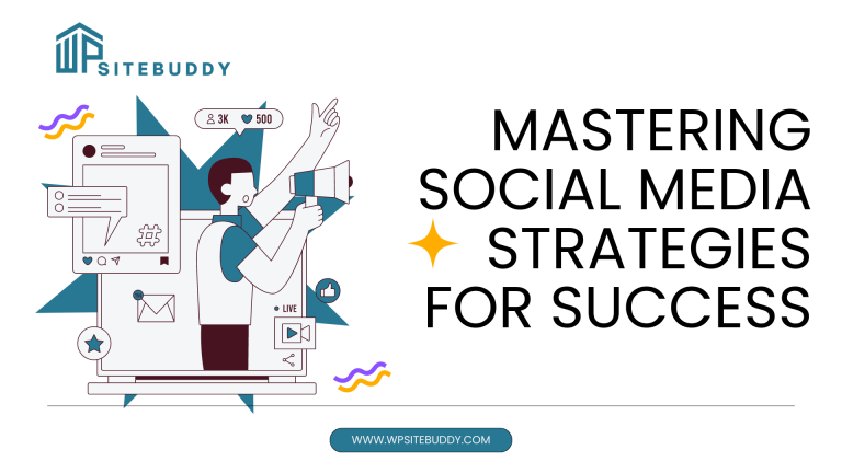 Mastering Social Media: Strategies for Success